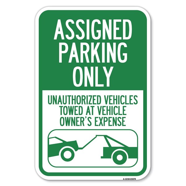 Parking Restriction Assigned Parking Only Unauthorized Vehicles Towed at Owner Expense, A-1824-23374